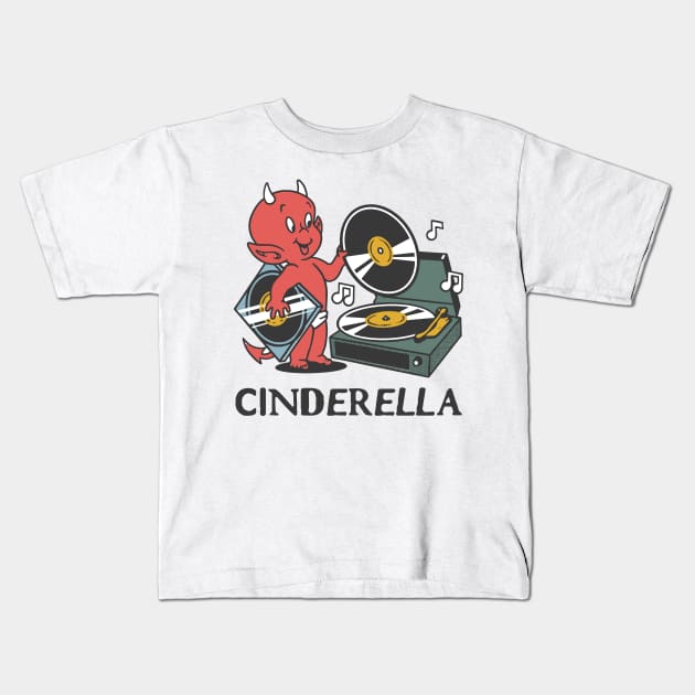 cinderella devil record Kids T-Shirt by mantaplaaa
